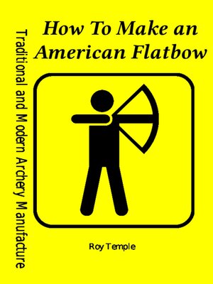 cover image of How to Make an American Flatbow